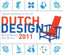 World Money Fair Berlijn 2011 Nederland Dutch Design
